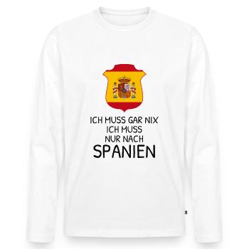 Ich muss gar nichts - Ich muss nur nach Spanien - Männer Premium Bio Langarmshirt - Weiß - Vorne - Nico (187cm)