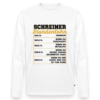 Schreiner Stundenlohn Tischler Stundensatz Geschen - Männer Premium Bio Langarmshirt - Weiß - Vorne - Nico (187cm)