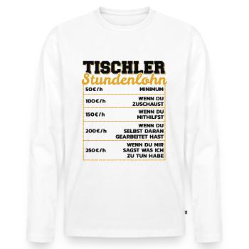 Tischler Stundenlohn Schreiner Stundensatz - Männer Premium Bio Langarmshirt - Weiß - Vorne - Nico (187cm)