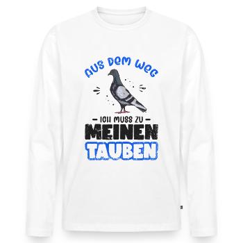 Aus dem Weg! Ich muss zu meinen Tauben! - Männer Premium Bio Langarmshirt - Weiß - Vorne - Nico (187cm)