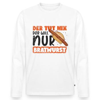 Der Tut Nix Der will nur Bratwurst Grillwurst - Männer Premium Bio Langarmshirt - Weiß - Vorne - Nico (187cm)