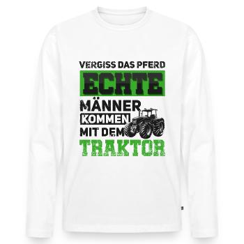 Traktor Traktorfahrer Prinz Vergiss das Pferd - Männer Premium Bio Langarmshirt - Weiß - Vorne - Nico (187cm)