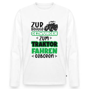 Zum Traktor fahren geboren Zur Schule gezwungen - Männer Premium Bio Langarmshirt - Weiß - Vorne - Nico (187cm)