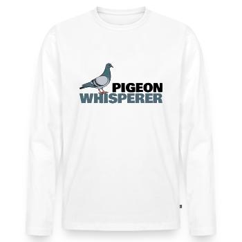 Pigeons Whisperer Pigeon Carrier Pigeon Retro Gift - Men's Premium Organic Long Sleeve Shirt - white - Front - Nico (187cm)