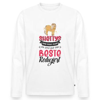 Shettys sind nicht klein Shetland Pony Spruch Reit - Männer Premium Bio Langarmshirt - Weiß - Vorne - Nico (187cm)