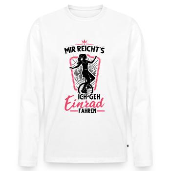 Mir reicht's Ich geh Einrad fahren Einradfahrerin - Männer Premium Bio Langarmshirt - Weiß - Vorne - Nico (187cm)