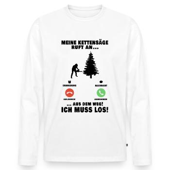 Meine Kettensäge ruft an Baumfäller Anruf - Männer Premium Bio Langarmshirt - Weiß - Vorne - Nico (187cm)