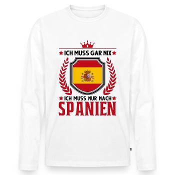 Ich muss gar nix Ich muss nur nach Spanien Urlaub - Männer Premium Bio Langarmshirt - Weiß - Vorne - Nico (187cm)