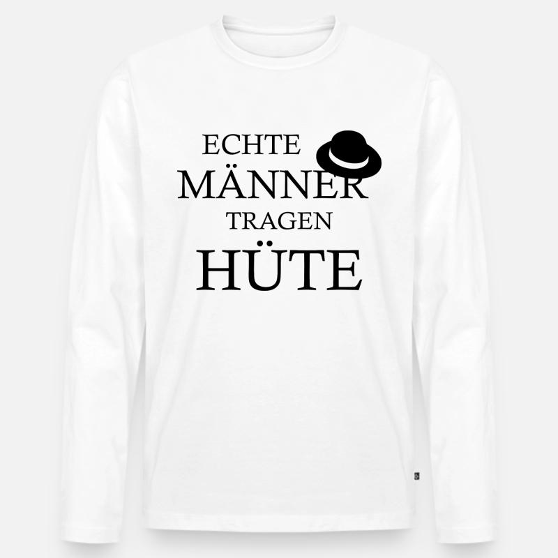 Hüte Spruch Männer - Männer Premium Bio Langarmshirt - Weiß