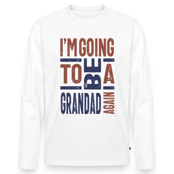 Ich werde wieder ein Großvater sein - Männer Premium Bio Langarmshirt - Weiß - Vorne - Nico (187cm)