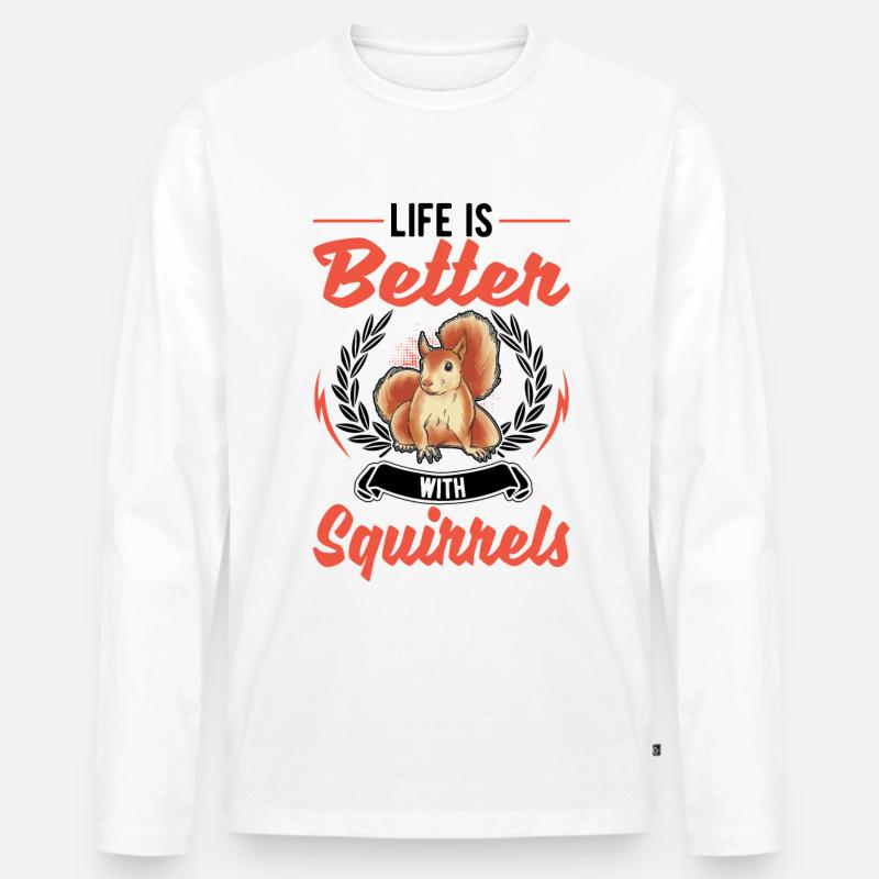 Das Leben ist besser Eichhörnchen - Männer Premium Bio Langarmshirt - Weiß