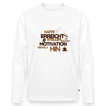 Kaffee erreicht stellen-Motivation - Männer Premium Bio Langarmshirt - Weiß - Vorne - Nico (187cm)