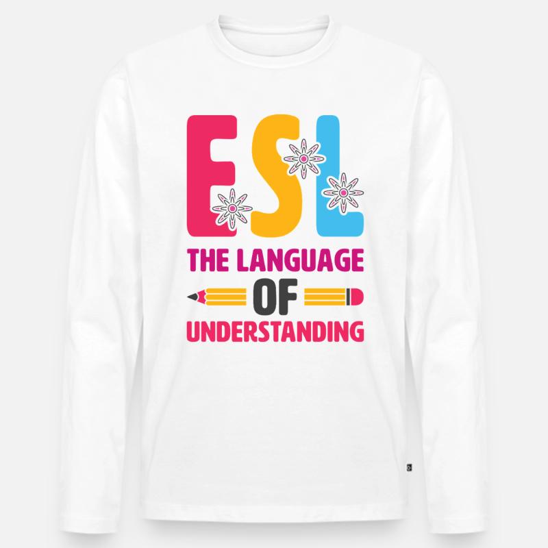 ESL-Lehrer ESL Unterricht - Männer Premium Bio Langarmshirt - Weiß