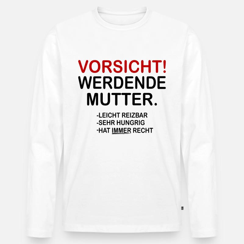 Vorsicht! Werdende Mutter. - Männer Premium Bio Langarmshirt - Weiß