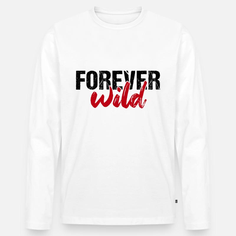Forever wild - Männer Premium Bio Langarmshirt - Weiß