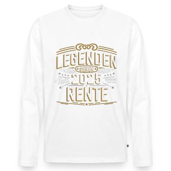Legenden Gehen 2025 In Rente Absolut Einmalig - Männer Premium Bio Langarmshirt - Weiß - Vorne - Nico (187cm)
