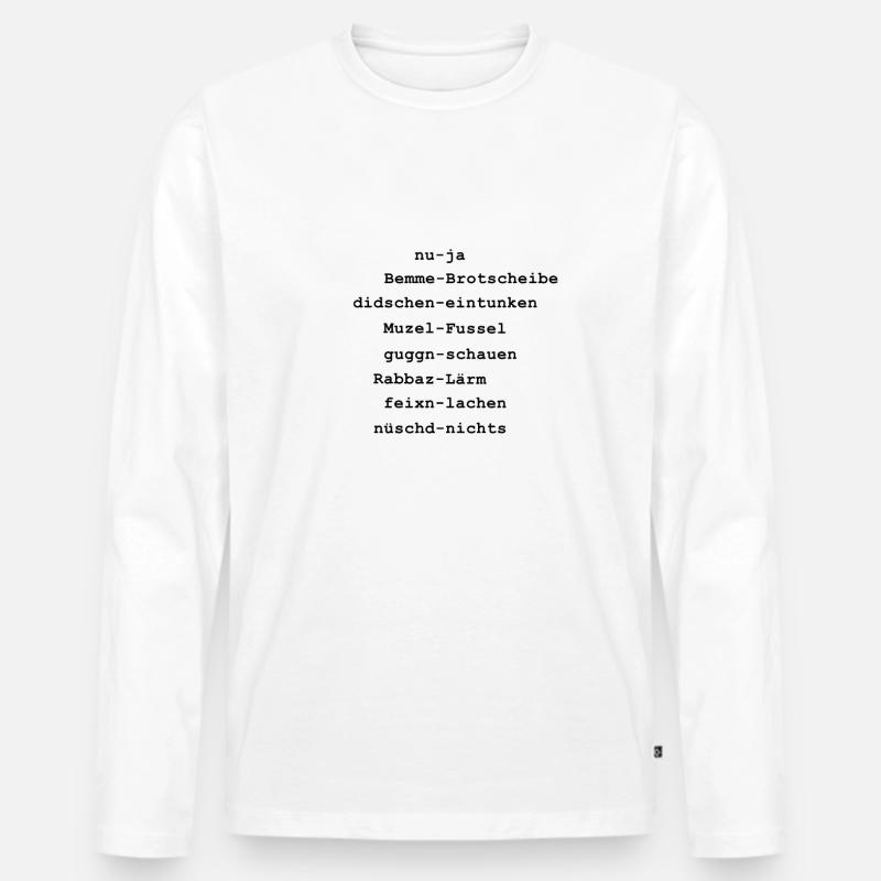 Sächsisch Deutsch Dialekt Übersetzung - Männer Premium Bio Langarmshirt - Weiß