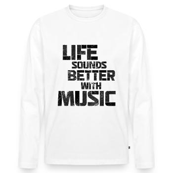 Life Sounds Better With Music - Men's Premium Organic Long Sleeve Shirt - white - Front - Nico (187cm)