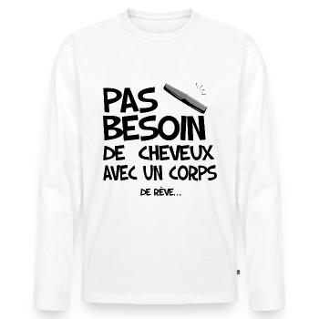 Chauve pas besoin de cheveux - T-shirt manches longues Premium bio Homme - blanc - Devant - Nico (187cm)