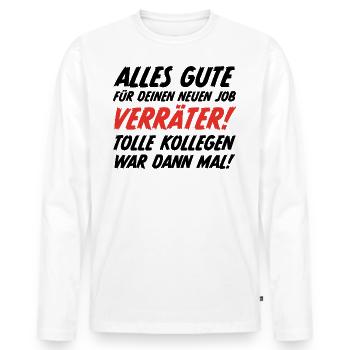 Abschiedsgeschenk Beruf Bürohumor - Männer Premium Bio Langarmshirt - Weiß - Vorne - Nico (187cm)