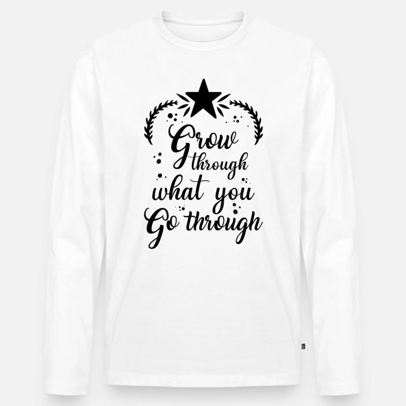 Motivation Spruch - Männer Premium Bio Langarmshirt - Weiß