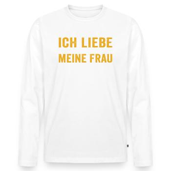 Meine frau mich holz machen lässt! - Männer Premium Bio Langarmshirt - Weiß - Vorne - Nico (187cm)