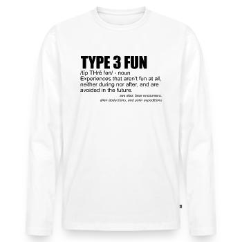 Typ-3-Spaß-Definition, lustiger Sarkasmus, Typ-3-S - Männer Premium Bio Langarmshirt - Weiß - Vorne - Nico (187cm)