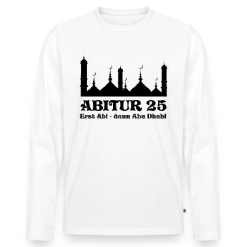 ABITUR 2025 - ERST ABI DANN ABU DHABI - ABI 25 - Männer Premium Bio Langarmshirt - Weiß - Vorne - Nico (187cm)