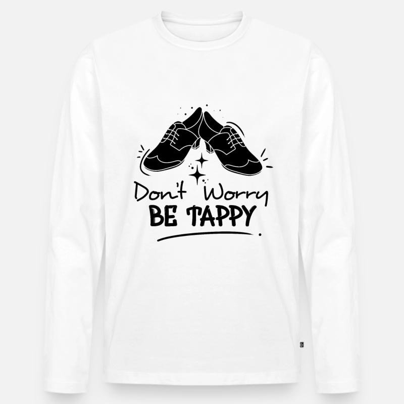 Stepptänzer Stepptanzschuhe Stepptanzlehrer - Männer Premium Bio Langarmshirt - Weiß
