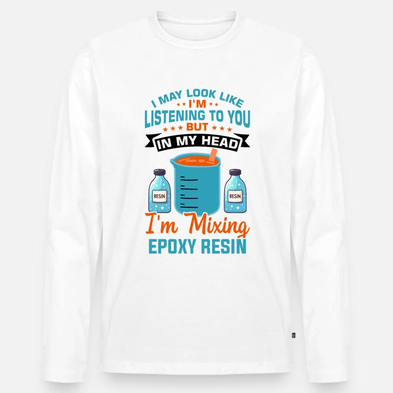 Witziger Epoxidharz Spruch - Männer Premium Bio Langarmshirt - Weiß