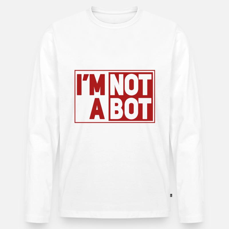 I'm Not A Bot - Männer Premium Bio Langarmshirt - Weiß