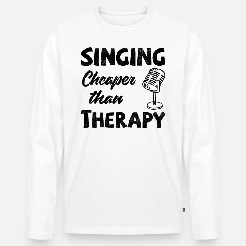 Singing! Cheaper than therapy - Männer Premium Bio Langarmshirt - Weiß