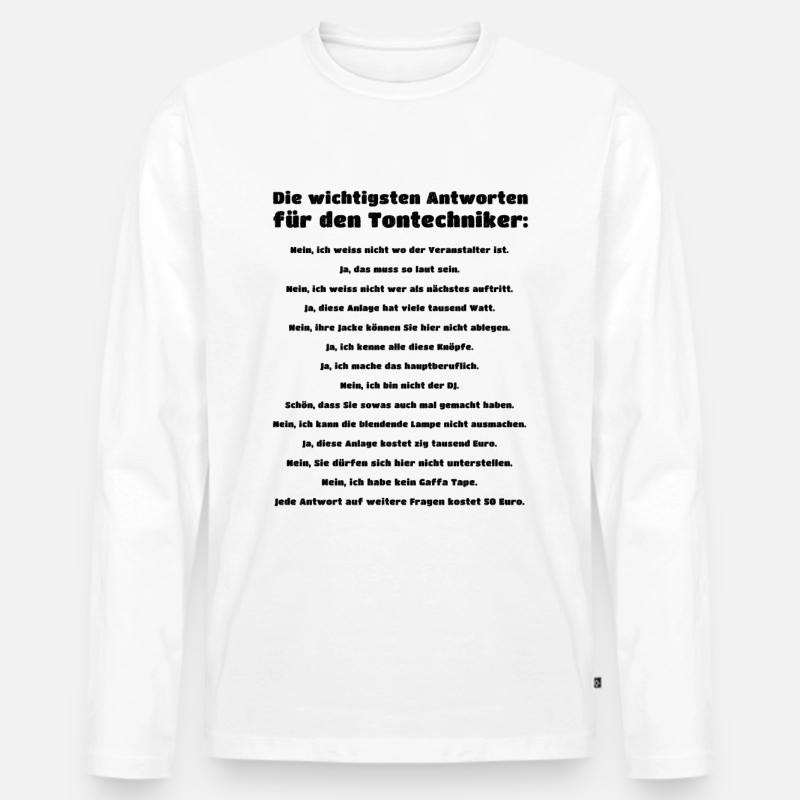 Tontechniker Spruch - Männer Premium Bio Langarmshirt - Weiß