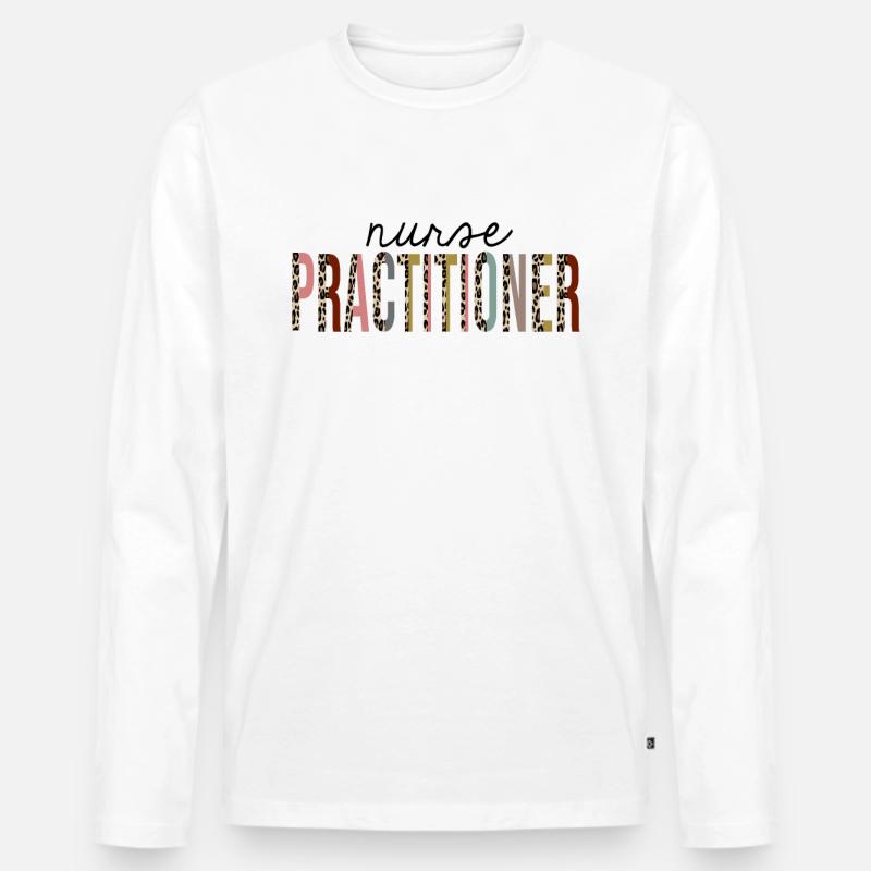 Nurse Practitioner Leopard Print Funny - Men's Premium Organic Long Sleeve Shirt - white