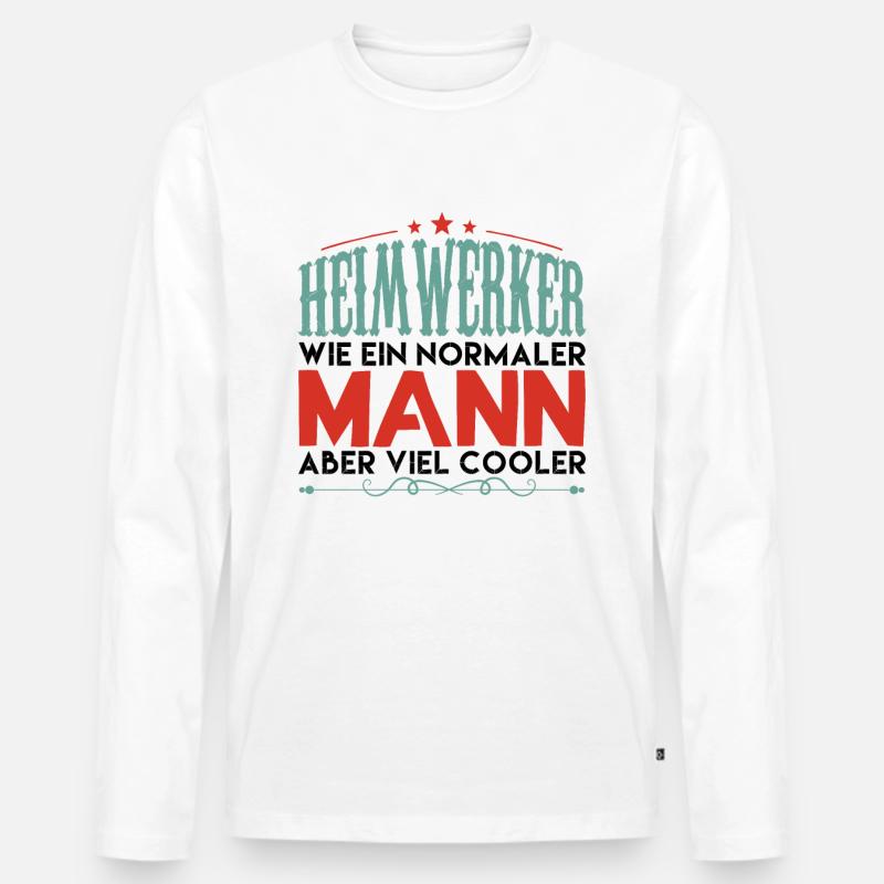 heimwerker aber viel cooler - Männer Premium Bio Langarmshirt - Weiß