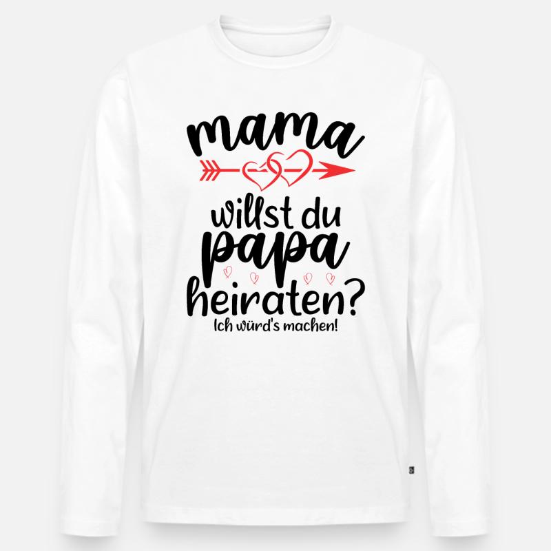 Wenn Sie Hinter Dir Stehen - Männer Premium Bio Langarmshirt - Weiß