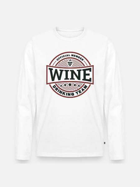 Wine Drinking Team Gift - Men's Premium Organic Long Sleeve Shirt - white