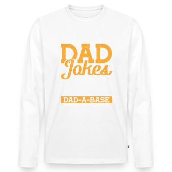I keep all my Dad Jokes in a Dad-a-Base Vatertag - Männer Premium Bio Langarmshirt - Weiß - Vorne - Nico (187cm)