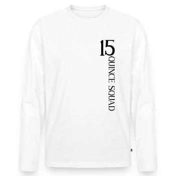 Quince Squad Quinceanera 15. Geburtstag M�dchen - Männer Premium Bio Langarmshirt - Weiß - Vorne - Nico (187cm)