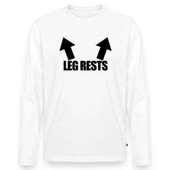 Bein ruht lustige erwachsene unangemessene Humor - - Männer Premium Bio Langarmshirt - Weiß - Vorne - Nico (187cm)