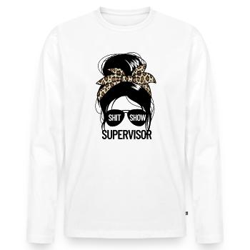 Schei�e Show Supervisor Frauen Shit Show Superviso - Männer Premium Bio Langarmshirt - Weiß - Vorne - Nico (187cm)