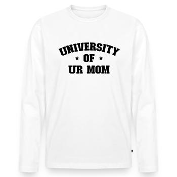 Universit�t ur Mutter - Männer Premium Bio Langarmshirt - Weiß - Vorne - Nico (187cm)