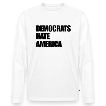 Demokraten hassen Amerika konservativer Republikan - Männer Premium Bio Langarmshirt - Weiß - Vorne - Nico (187cm)