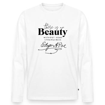 Es gibt keine Schönheit ohne etwas Fremdheit, Poe - Männer Premium Bio Langarmshirt - Weiß - Vorne - Nico (187cm)