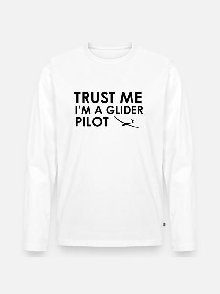 Trust me glider pilot - Men's Premium Organic Long Sleeve Shirt - white