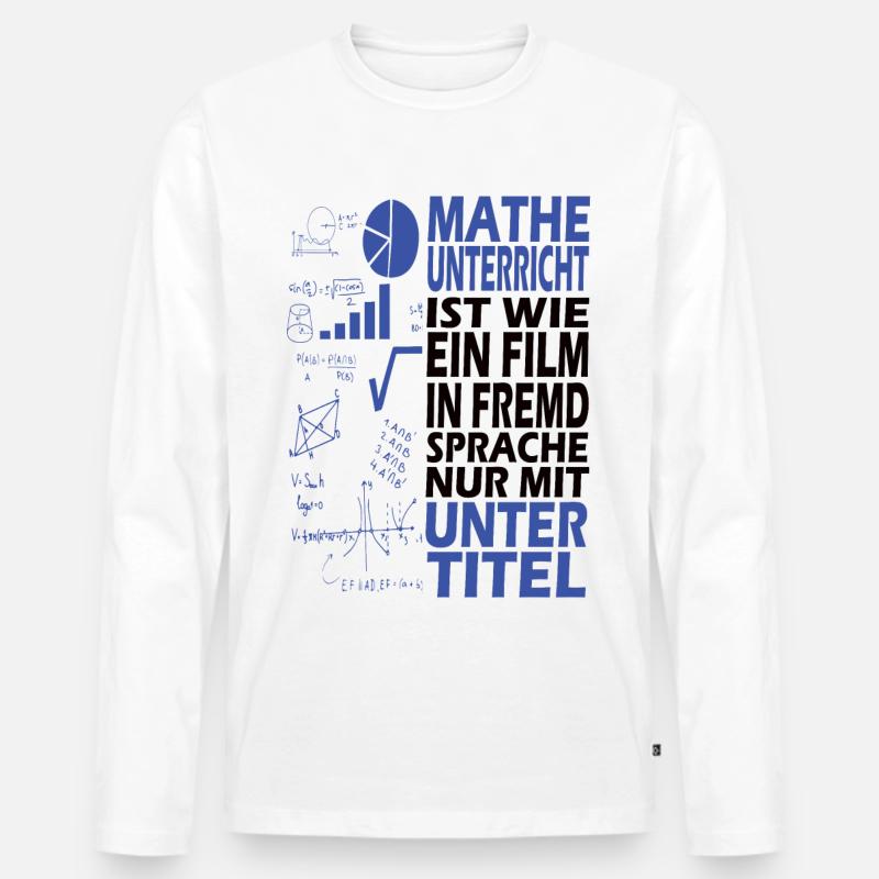 Mathe Schule Student Beruf Geschenk - Männer Premium Bio Langarmshirt - Weiß