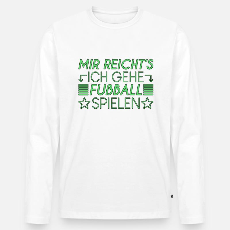 Fußball Spruch - Männer Premium Bio Langarmshirt - Weiß