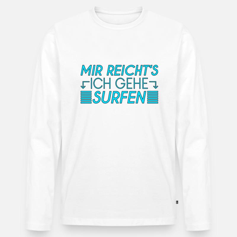 Surfen Spruch - Männer Premium Bio Langarmshirt - Weiß