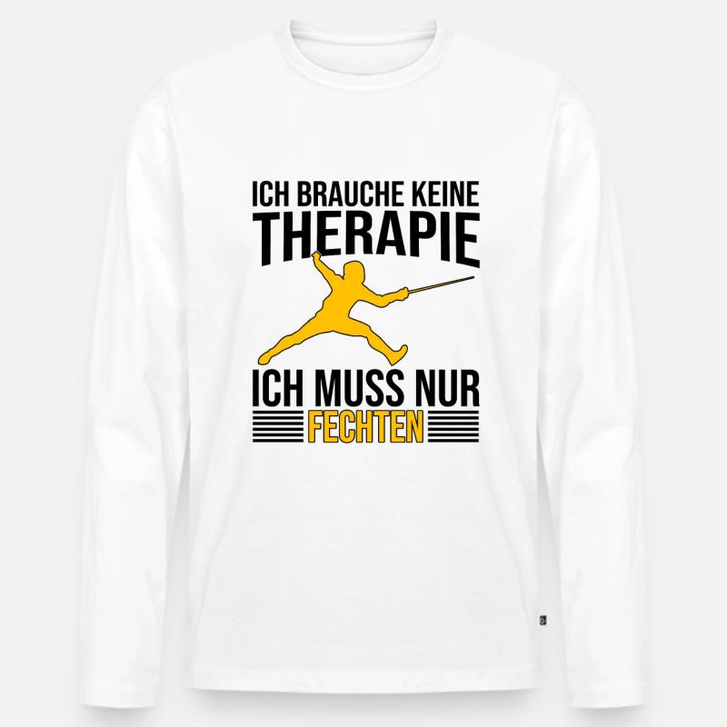 Fechten Therapie Spruch - Männer Premium Bio Langarmshirt - Weiß