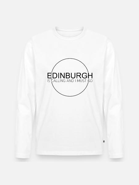 Edinburgh quote - Men's Premium Organic Long Sleeve Shirt - white